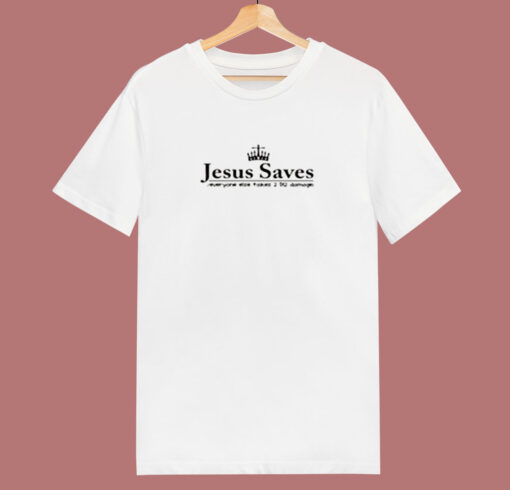 Jesus Saves Parody 80s T Shirt