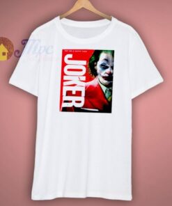 Joker 2019 Movie t shirt