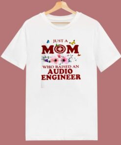 Just A Mom Who Raised An Audio Engineer 80s T Shirt