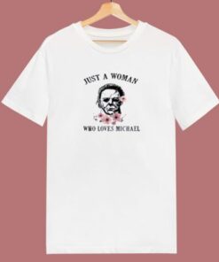 Just A Woman Who Loves Michael 80s T Shirt