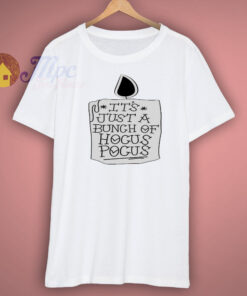 Just a Bunch of Hocus Pocus Shirt 1