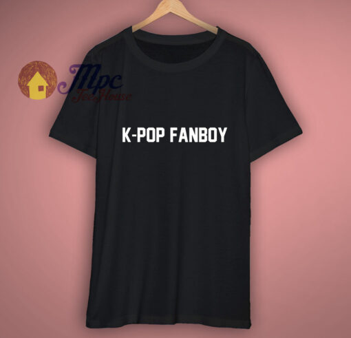 K Pop Fanboy T-Shirt