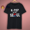 K-Pop Is My Soul South Korea T-Shirt