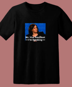Kamala Harris Mr Vice President I’m Speaking 80s T Shirt