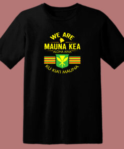 Kanaka Maoli Flag We Are Mauna Kea Indigenous Birthday 80s T Shirt 1