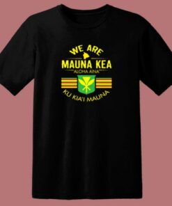 Kanaka Maoli Flag We Are Mauna Kea Indigenous Birthday 80s T Shirt 2
