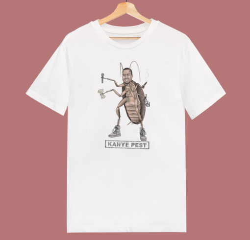 Kanye Pest Funny T Shirt Style