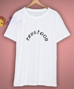 Kanye West Trust God T-Shirt
