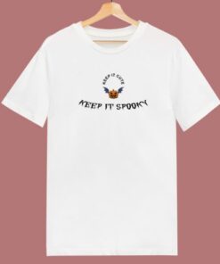 Keep It Cute Keep It Spooky T Shirt Style