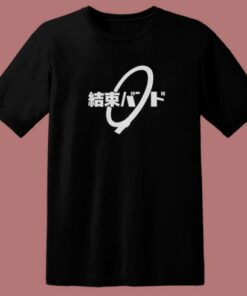 Kessoku Band Bocchi The Rock T Shirt Style