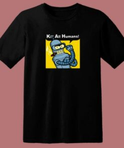 Kill All Human Bender Rosie The Riveter 80s T Shirt 2