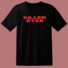 Killer Dyke Vintage T Shirt Style