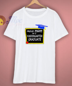 Kindergarten Graduate Mom T-Shirt