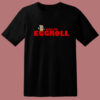 Kiss My Eggroll Funny T Shirt Style