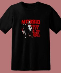 Kiss Of Death Morbid Fresh Air Is For Dead People 80s T Shirt 1 Kiss Of Death Morbid Fresh Air Is For Dead People 80s T Shirt 2