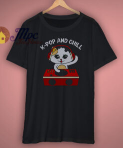 Kpop And Chill T Shirt