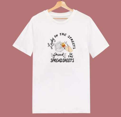 Lady In Freak In The Spreadsheets T Shirt Style