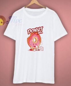 Latest Donut Shirt Do That Shirt