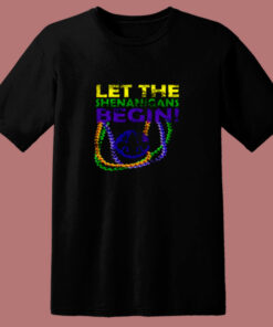 Let Shenanigans Begins Mardi Gras 80s T Shirt 1