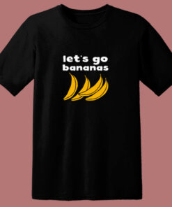 Let’s Go Bananas 80s T Shirt