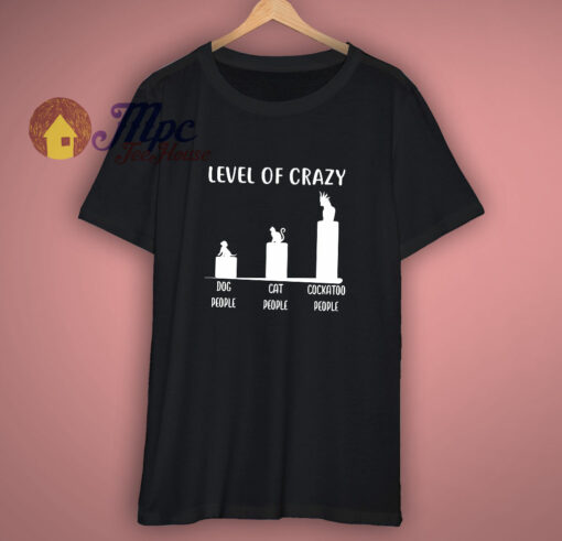 Level Crazy Cockatoo T Shirt