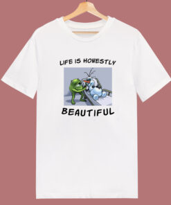 Life Is Honestly Beautiful T Shirt Style Life Is Honestly Beautiful T Shirt Style