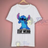 Lilo Stitch Stay Weird T Shirt