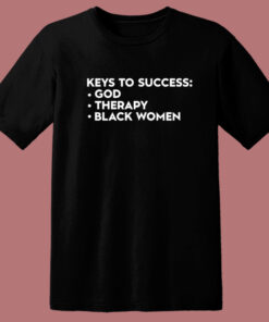 List Key To Success T Shirt Style 1