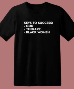 List Key To Success T Shirt Style 1 List Key To Success T Shirt Style 2