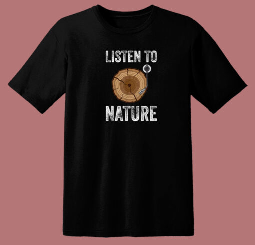 Listen To Nature Global Warming 80s T Shirt Style