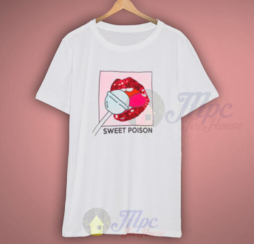 Lollipop Sweet Poison Cute Girl T Shirt Saying