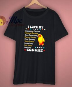Love My Sun Conure Parrot T Shirt 1 Love My Sun Conure Parrot T Shirt 3
