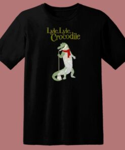 Lyle Lyle Crocodile Funny T Shirt Style