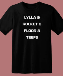 Lylla Rocket Floor Teefs T Shirt Style 1