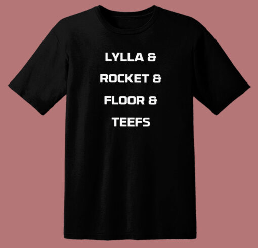 Lylla Rocket Floor Teefs  T Shirt Style