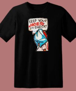 MF Doom Keep Your Hoes In Check T Shirt Style