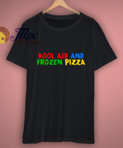 Mac Kool Aid and Pizza Unisex T Shirt 1