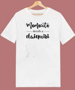 Mamacita Needs A Daiquiri 80s T Shirt