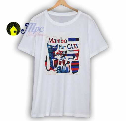 Mambo For Cat Jazz Vintage Cool t Shirt