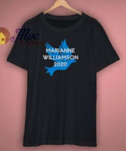 Marianne Williamson For President 2020 T shirt 1 Marianne Williamson For President 2020 T shirt 3