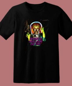 Mars Attacks Intelligent Life 80s T Shirt 2