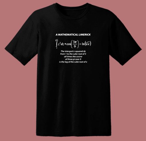 Mathematical Limerick Math Geek Nerd 80s T Shirt Mathematical Limerick Math Geek Nerd 80s T Shirt