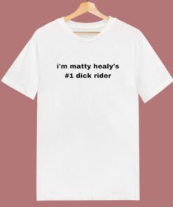Matty Healys Dick Rider T Shirt Style