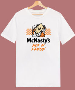 McNastys Hot N Fresh T Shirt Style