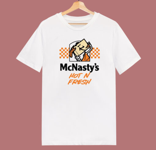 McNastys Hot N Fresh T Shirt Style