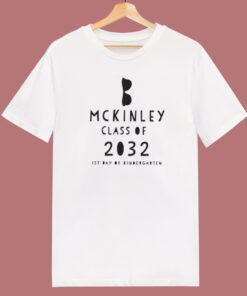 Mckinley Class Of 2032 T Shirt Style 1