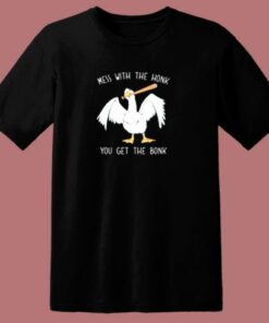 Mess With The Honk You Get The Bonk 80s T Shirt 1 Mess With The Honk You Get The Bonk 80s T Shirt 2