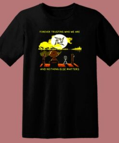 Metallica Snoopy And Charlie Brown Forever Trusting 80s T Shirt