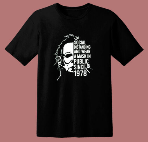 Michael Myers Halloween Social Distancing 80s T Shirt