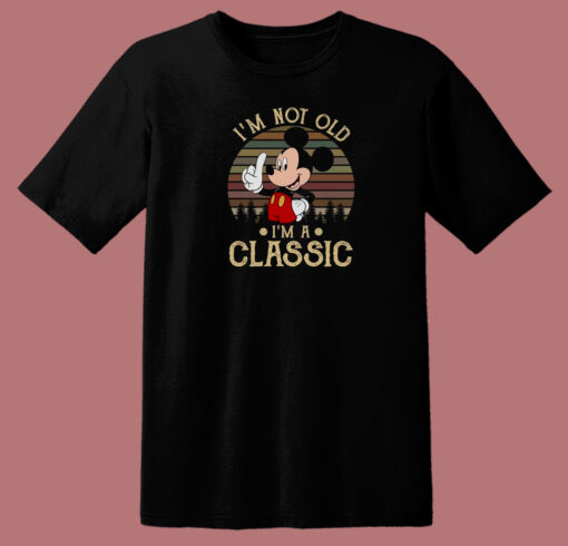 Mickey Mouse Im Not Old 80s T Shirt